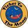 Ticket to the moon